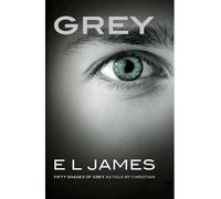 Grey Fifty shades of Grey as told by Christian - E.L. James - Arrow - Poche - Roman