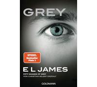 E L James – Grey: Fifty Shades of Grey raconté par Christian – Poche – Goldmann