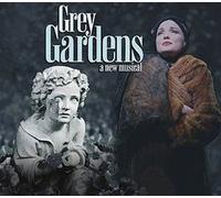 Grey Gardens Original Off Broadway Cast Recording 2006