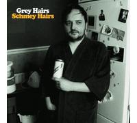 Grey Hairs - Schmey Hairs [VINYL]