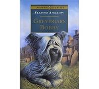 Greyfriars Bobby Eleanor Atkinson (Auteur)