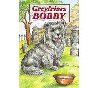 Greyfriars Bobby - The Story of an Edinburgh Dog