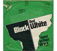 GREYHOUND - black and white 45 rpm single