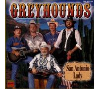 Greyhounds - San Antonio Lady [Import]