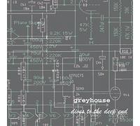 Greyhouse - Dives to The Deep End [Import]
