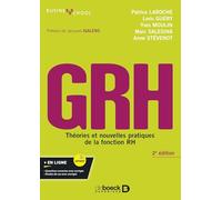 GRH: Théories et nouvelles pratiques de la fonction RH