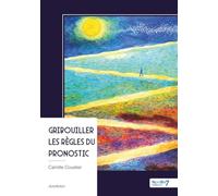 Gribouiller les règles du pronostic