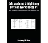 Grid-assisted 2-Digit Long Division Worksheets #1: With and Without Remainders for Grade Levels 3rd - 5th