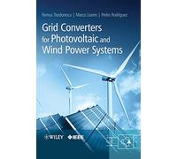 Grid Converters for Photovoltaic and Wind Power Systems