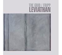Grid / Fripp - Leviathan [Import]
