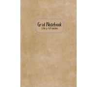 Grid Notebook: Simple Graph Paper Journal with Brown Kraft Style Cover | 5.06 x 7.81 in, 100 Pages, Perfect for Math, Drawing & Notes | Perfect gift ... Notebook for Sketching, Math and Note-taking