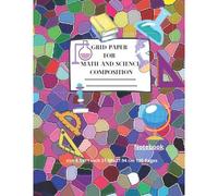 Grid Paper For Math And Science Composition Notebook: Teaching Science In Schools ,College Ruled ,120 Pages, Students Journal ,Mathematics Education: Size 8.5x11 Inch 21.59x27.94 Cm 120 Pages ,Grid Pa