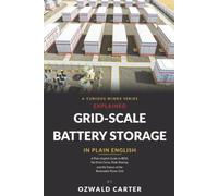Grid-Scale Battery Storage Explained: Plain-English Guide to BESS, the Duck Curve, Peak Shaving, and the Future of the Renewable Power Grid