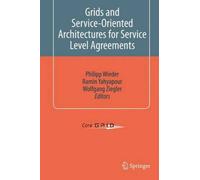Grids And Service-Oriented Architectures For Service Level Agreements