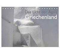 Griechenland - Das Licht der Ägäis (Tischkalender 2026 DIN A5 quer), CALVENDO Monatskalender: Die Kykladen Inseln Santorini, Mykonos, Paros, Naxos, ... im blauen Meer sind immer eine Reise wert!