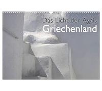 Griechenland - Das Licht der Ägäis (Wandkalender 2026 DIN A3 quer), CALVENDO Monatskalender: Die Kykladen Inseln Santorini, Mykonos, Paros, Naxos, ... im blauen Meer sind immer eine Reise wert!