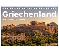 Griechenland - Die Heimat der Antike. (Tischkalender 2026 DIN A5 quer), CALVENDO Monatskalender: Tauchen Sie ein in die hevorragende Welt von Griechenland.