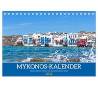 Griechenland - Mykonos Kalender (Tischkalender 2026 DIN A5 quer), CALVENDO Monatskalender: Mykonos, die griechische Insel im Griechenland Kalender - ... Ideal als Geschenk für Griechenlandliebhaber!