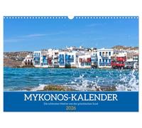 Griechenland - Mykonos Kalender (Wandkalender 2026 DIN A3 quer), CALVENDO Monatskalender: Mykonos, die griechische Insel im Griechenland Kalender - ... Ideal als Geschenk für Griechenlandliebhaber!