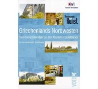 Griechenlands Nordwesten:Reisewege zur Kunst [Import allemand]