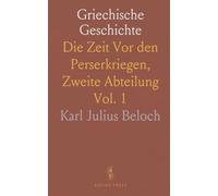 Griechische Geschichte: Die Zeit Vor den Perserkriegen, Zweite Abteilung