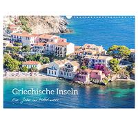 Griechische Inseln - Ein Jahr im Mittelmeer (Wandkalender 2026 DIN A3 quer), CALVENDO Monatskalender: Sommerstimmung aus dem fantastischen Griechenland