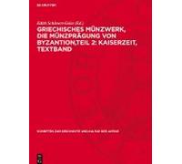 Griechisches Münzwerk, Die Münzprägung Von Byzantion, Teil 2: Kaiserzeit, Textband