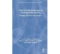 Grief And Bereavement In Contemporary Society