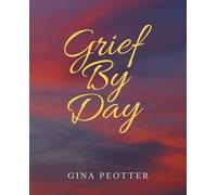 Grief By Day