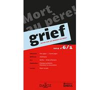 Grief. Revue Sur Les Mondes Du Droit 2019 N°1