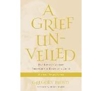 Grief Unveiled