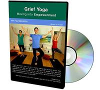 Grief Yoga: Moving into Empowerment with Paul Denniston