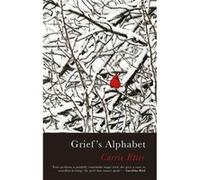 Griefs Alphabet by Carrie Etter Carrie Etter (Auteur)