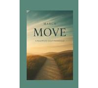 GRIEFwork MOVE: A Grief Devotional