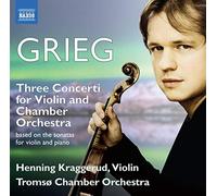 Grieg – Concerti for Violin – NAXOS