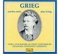 Grieg, E. - His Circle Play Grieg