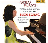 Grieg-Enesco : Concertos Oeuvres pour Piano Solo/Luiza Borac