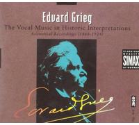 Grieg – Grieg Historique II : Œuvres vocales