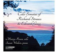 Grieg / Rosen / Walters - Cello Sonatas Of Richard Strauss & Edvard Grieg [Compact Discs]