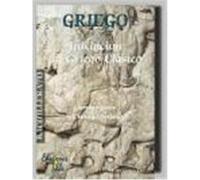 Introducción al Griego Clásico. 1º y 2º Bach.