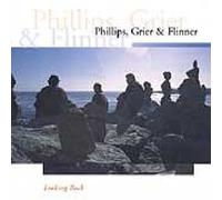 Grier Phillips & Flinner - Looking Back