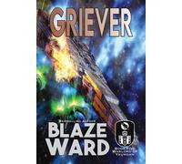 Griever - Blaze Ward - Knotted Road Press - ebook (ePub) - Livre