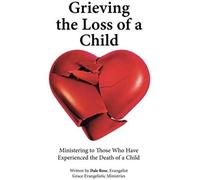 Grieving The Loss Of A Child
