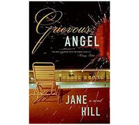 Grievous Angel Jane Hill (Auteur)