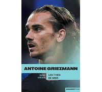 Antoine Griezmann – Les 7 vies de Grizi – Marabout