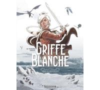 Griffe Blanche - Tome 1 - L'Oeuf du dragon roi - Olivier Taduc - Dargaud - cartonné - Bande dessinée