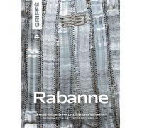 Griffé n°4 : Rabanne La mode racontée par celles et ceux qui la font - Collectif - Studio Griffe - broché - Revue