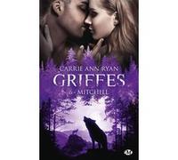 Griffes, T6 : Mitchell Carrie Ann Ryan (Auteur), Hélène Assens (Traduction)