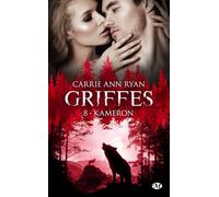 Griffes, T8 : Kameron