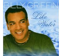 Griffin, Billy - Like Water